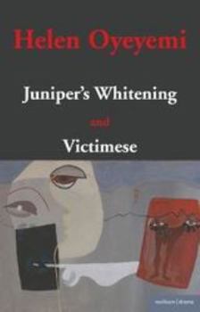 Paperback Juniper's Whitening: And Victimese Book
