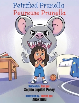 Paperback Petrified Prunella / Peureuse Prunella Book