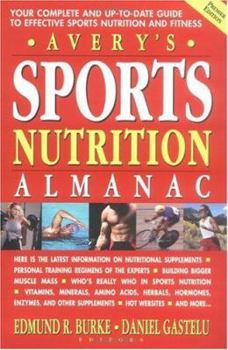 Paperback Avery's Sports Nutrition Almanac: Your Complete and Up-To-Date Guide to Sports Nutrition and Fitness Book