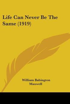 Paperback Life Can Never Be The Same (1919) Book