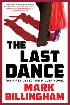 Paperback The Last Dance: The First Detective Miller Novel Book