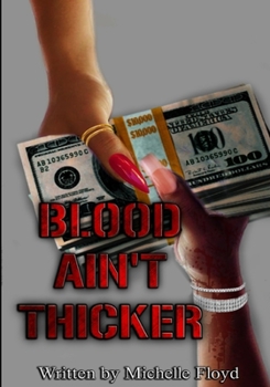 Paperback Blood Ain't Thicker Book