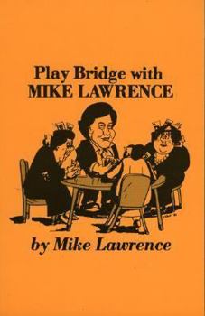 Hardcover Play Bridge with Mike Lawrence Book