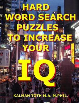 Paperback Hard Word Search Puzzles To Increase Your IQ Book