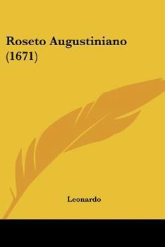 Paperback Roseto Augustiniano (1671) [Latin] Book