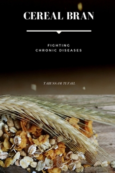 Paperback Cereal Bran - Fighting Chronic Diseases Book