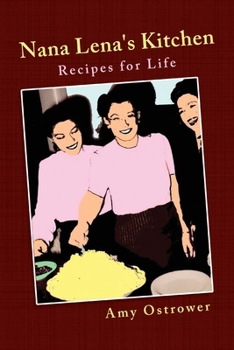 Paperback Nana Lena's Kitchen: Recipes for Life Book