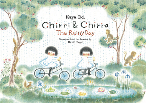 Chirri & Chirra: The Rainy Day - Book  of the Chirri & Chirra