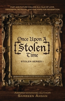 Once Upon A [Stolen] Time: [Stolen] Series I