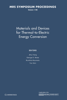 Paperback Materials and Devices for Thermal-To-Electric Energy Conversion: Volume 1166 Book