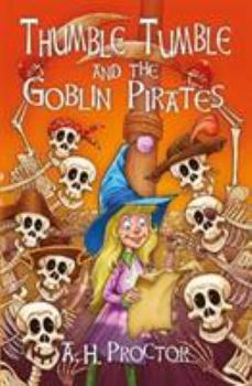 Paperback Thumble Tumble & the Goblin Pirates Book