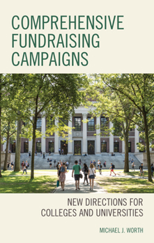 Paperback Comprehensive Fundraising Campaigns: New Directions for Colleges and Universities Book