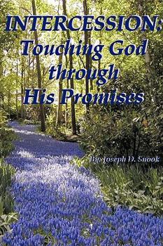 Paperback Intercession: Touching God through His Promises Book