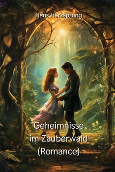 Paperback Geheimnisse im Zauberwald (Romance) [German] Book