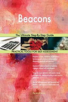Paperback Beacons The Ultimate Step-By-Step Guide Book