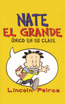 Library Binding Nate El Grande: Unico En Su Clase [Spanish] Book