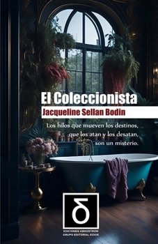 EL COLECCIONISTA (Spanish Edition)