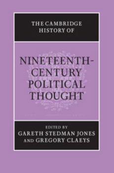 Hardcover The Cambridge History of Nineteenth-Century Political Thought Book