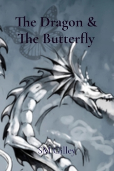 Paperback The Dragon & The Butterfly Book