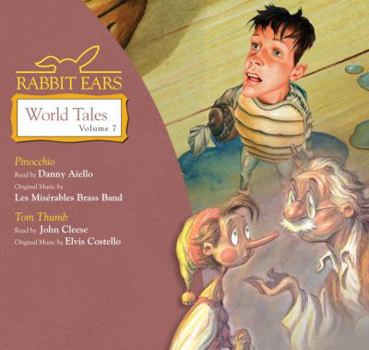 Audio CD Rabbit Ears World Tales: Volume Seven: Pinocchio, Tom Thumb Book