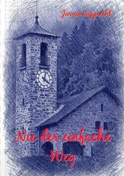 Paperback Nie der einfache Weg [German] Book
