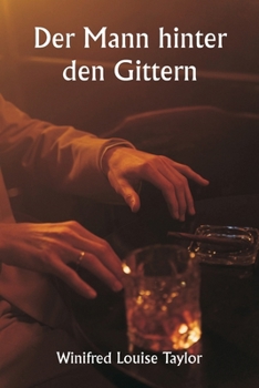 Der Mann hinter den Gittern (German Edition)