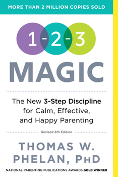 Paperback 1-2-3 Magic: 3-Step Discipline for Calm, Effective, and Happy Parenting Book