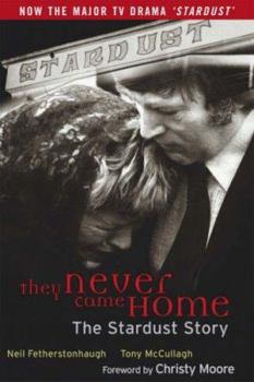 Paperback They Never Came Home: The Stardust Story Book