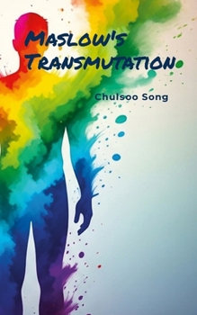 Paperback Maslow's Transmutation Book