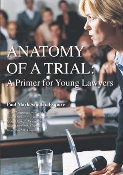 Paperback Anatomy of a Trial: A Primer for Young Lawyers Book