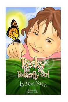 Paperback Becky the Butterfly Girl Book