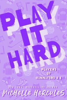 Play it Hard: Valentine Edition