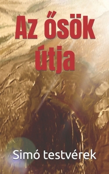 Paperback Az ősök útja [Finnish] Book