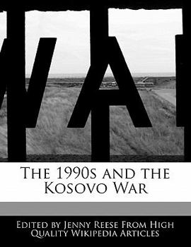 Paperback The 1990s and the Kosovo War Book