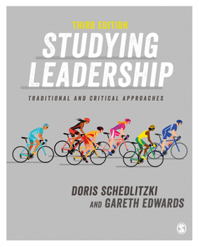 Paperback Studying Leadership: Traditional and Critical Approaches Book