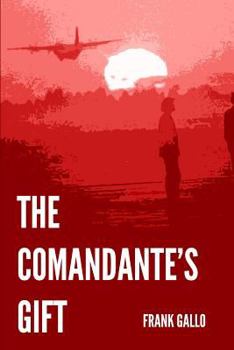 Paperback The Comandante's Gift Book