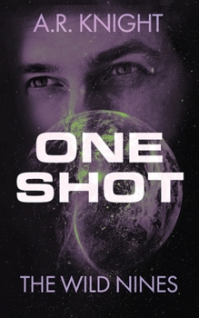 One Shot - Book #3 of the Wild Nines