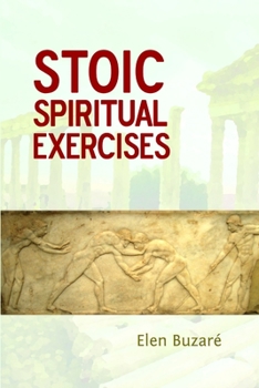 Paperback Stoic Spiritual Exercises Book