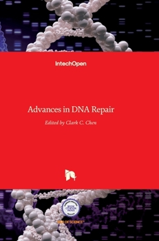 Hardcover Advances in DNA Repair Book