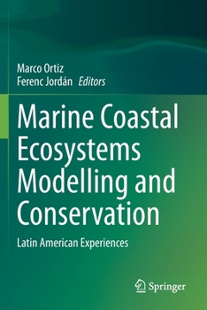 Paperback Marine Coastal Ecosystems Modelling and Conservation: Latin American Experiences Book
