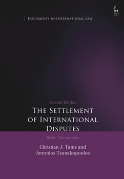 Paperback The Settlement of International Disputes: Basic Documents Book