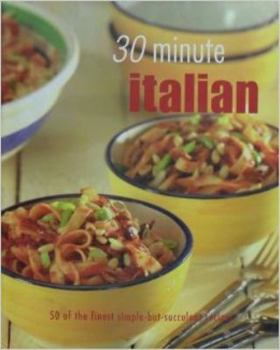 30 Minute Italian Cooking
