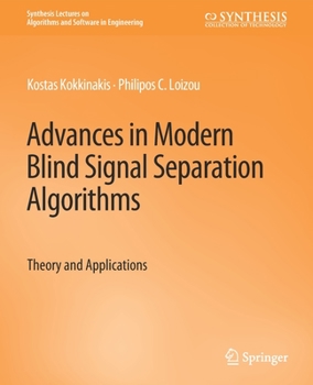 Paperback Advances in Modern Blind Signal Separation Algorithms: Theory and Applications Book