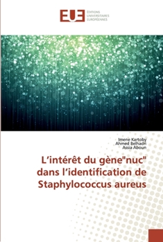 Paperback L'intérêt du gène"nuc" dans l'identification de Staphylococcus aureus [French] Book