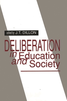 Paperback Deliberation in Education and Society Book