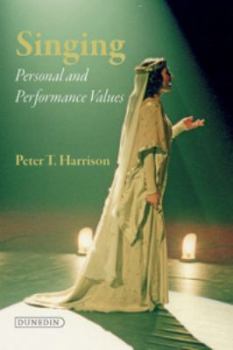 Paperback Singing: Personal and Performance Values in Training Book