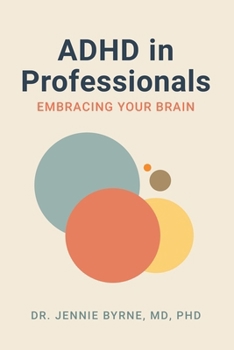 Paperback ADHD in Professionals: Embracing Your Brain Book