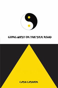 Paperback Going West on the Silk Road Book