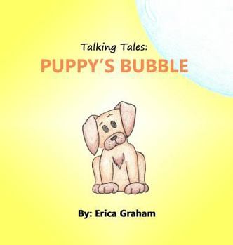 Hardcover Talking Tales: Puppy's Bubble Book