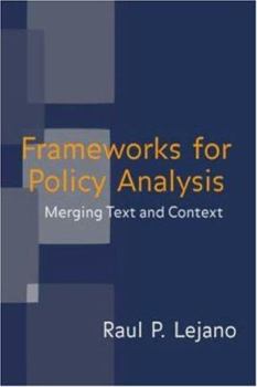 Paperback Frameworks for Policy Analysis: Merging Text and Context Book